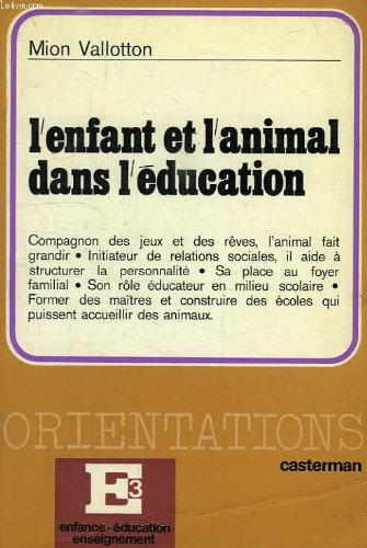 L'ENFANT ET L'ANIMAL DANS L'EDUCATION