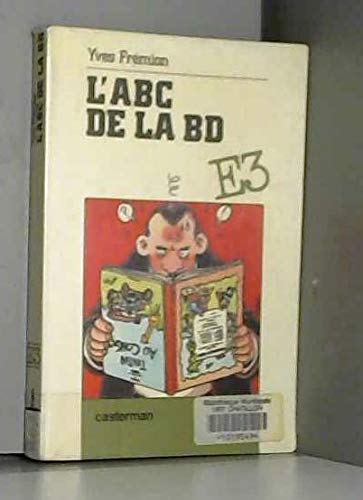 Beispielbild fr L'ABC de la BD (Collection "E3.") (French Edition) zum Verkauf von Solomon's Mine Books