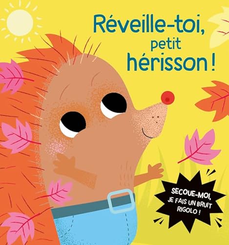 Beispielbild fr Rveille-toi, Petit Hrisson ! zum Verkauf von RECYCLIVRE
