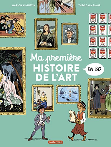 Beispielbild fr L'Histoire de l'Art en BD - Ma premire histoire de l'art en BD zum Verkauf von Gallix