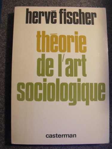 Beispielbild fr Thorie de l'art sociologique zum Verkauf von Mli-Mlo et les Editions LCDA