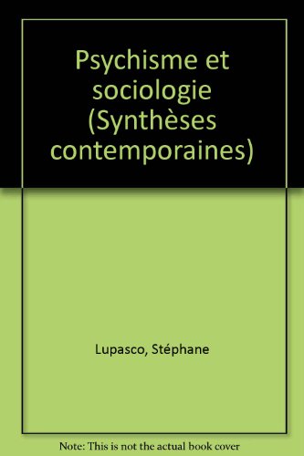 9782203231672: Psychisme et sociologie (Synthses contemporaines)