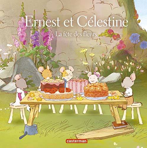 Beispielbild fr Ernest et C lestine - La fête des fleurs: Les albums de la s rie anim e zum Verkauf von ThriftBooks-Dallas