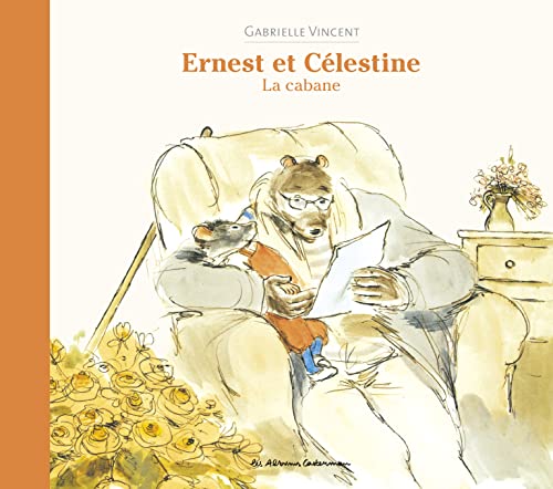 Imagen de archivo de Ernest et Clestine - La cabane: Nouvelle dition cartonne a la venta por Ammareal