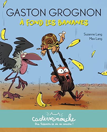 9782203237490: Casterminouche - Gaston Grognon :  fond les bananes: Petits albums souples