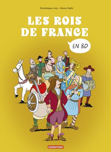 Beispielbild fr L'histoire de France en BD - Les rois de France: Compilation [FRENCH LANGUAGE - Soft Cover ] zum Verkauf von booksXpress