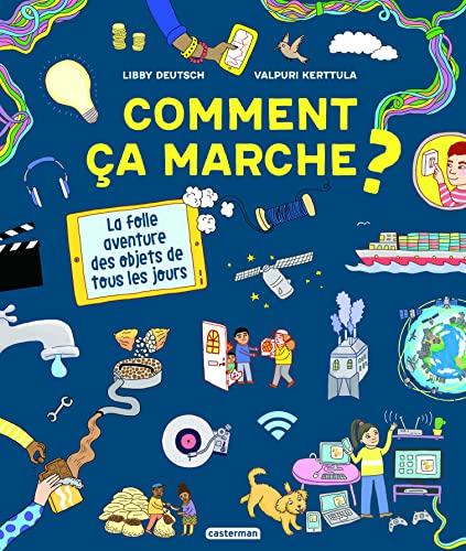 Stock image for Comment a marche ?: La folle aventure des objets de tous les jours for sale by Gallix