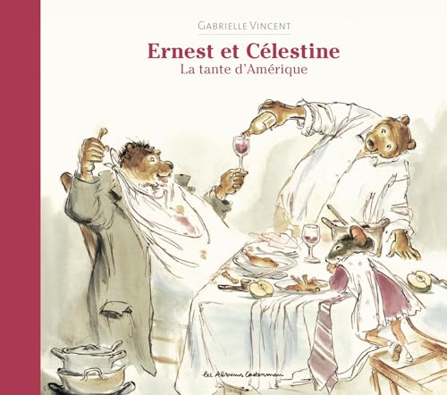 Imagen de archivo de Ernest et Clestine - La Tante d'Amrique: Nouvelle dition cartonne a la venta por Ammareal