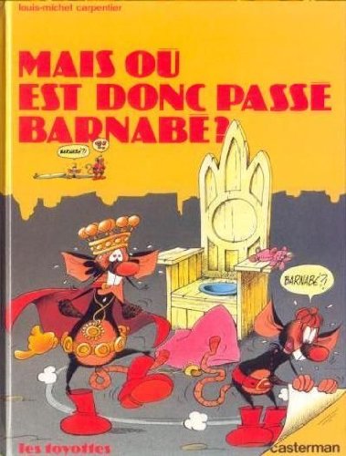 9782203304024: Mais ou est donc passe barnabe ?