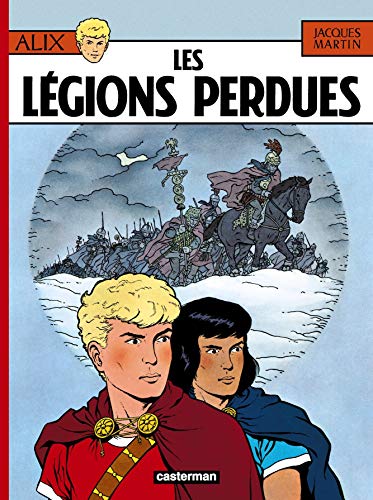 Stock image for Alix: Les Legions Perdues (Alix: The Lost Legion) for sale by Lowry's Books