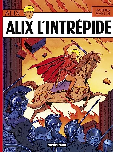 Imagen de archivo de Alix - Tome 1 - Alix l'intrpide a la venta por Mli-Mlo et les Editions LCDA