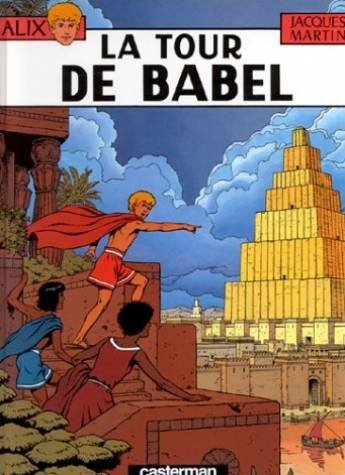Beispielbild fr Alix, tome 16 : La Tour de Babel zum Verkauf von Ammareal