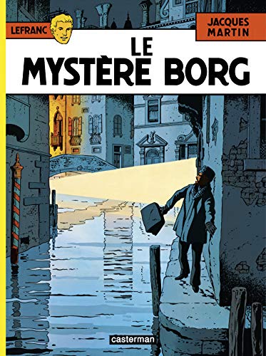 Beispielbild fr Lefranc - Tome 3 - Le Myst re Borg zum Verkauf von WorldofBooks