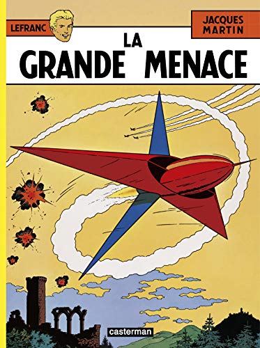 Stock image for La Grande Menace (Les Aventures de Lefranc) for sale by Monroe Street Books