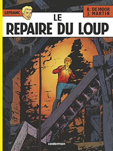 Beispielbild fr Lefranc. Vol. 4. Le Repaire Du Loup zum Verkauf von RECYCLIVRE