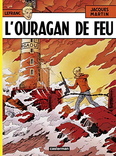 Stock image for Lefranc, tome 2 : L'Ouragan de feu for sale by Ammareal