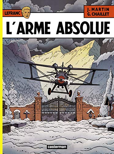 Stock image for Lefranc, n 8 : L'arme absolue for sale by Ammareal