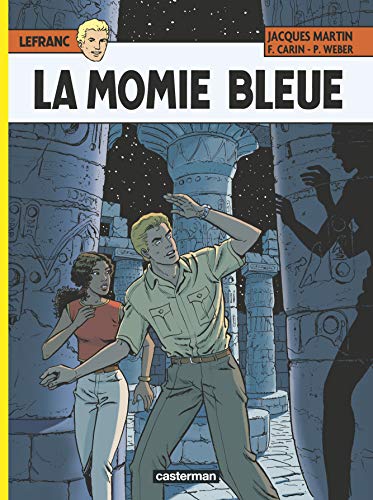 Beispielbild fr Lefranc, Tome 18 : La momie bleue zum Verkauf von Ammareal