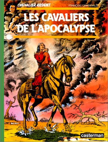 Beispielbild fr Chevalier Ardent, tome 12 : Les Cavaliers de l'Apocalypse zum Verkauf von medimops