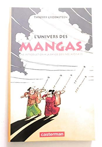 Stock image for L'univers des mangas: Une introduction a` la bande dessine e japonaise (French Edition) for sale by Books From California