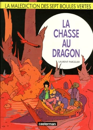 Beispielbild fr La Maldiction des sept boules vertes, N 4 : La Chasse au dragon zum Verkauf von Ammareal