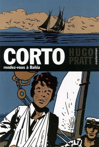 Stock image for Corto Maltese 4/Rendez-Vous a Bahia for sale by medimops