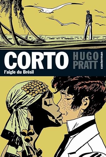 Stock image for Corto Maltese 6/L'Aigle Du Bresil for sale by medimops