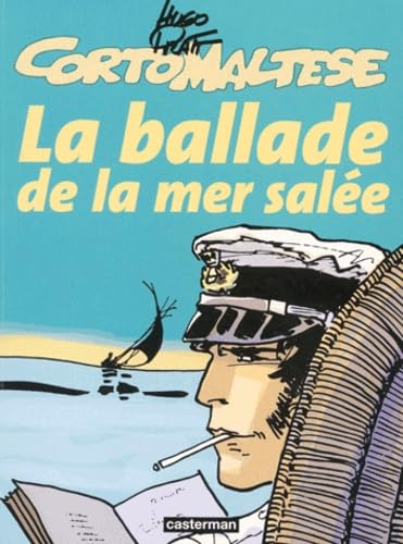 la ballade de la mer salee: CORTO MALTESE (9782203332287) by HUGO PRATT