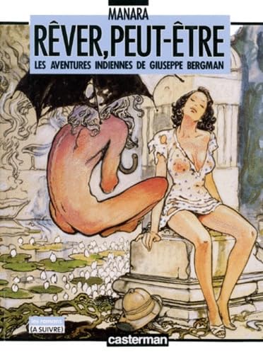 RÃªver, peut-Ãªtre: Les aventures indiennes de Giuseppe Bergman [May 04, 1993]... (9782203334434) by Giuseppe Bergman