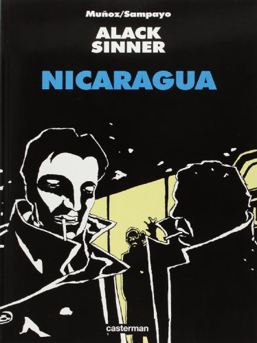 Imagen de archivo de Nicaragua - Alack Sinner T.6 a la venta por Revaluation Books