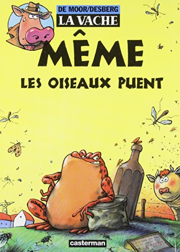 Beispielbild fr La Vache, tome 3 : Mme les oiseaux puent zum Verkauf von Ammareal