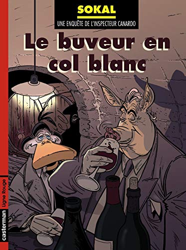 Beispielbild fr Canardo, tome 13 : Le Buveur en col blanc zum Verkauf von Ammareal