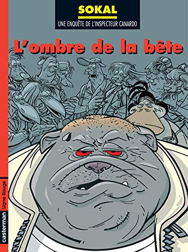 Beispielbild fr Canardo - tome 16 - L'ombre de la bte (Ligne Rouge) (French Edition) zum Verkauf von Better World Books