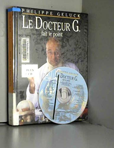 Imagen de archivo de Docteur G : Le Docteur G fait le point. : Avec CD audio a la venta por Ammareal