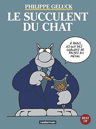 Stock image for Le Chat - Best of, tome 3 : le Succulent du Chat: Best of du Chat for sale by WorldofBooks