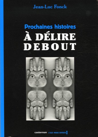 Beispielbild fr Histoires  d lire debout, Tome 3 : Prochaines histoires  d lire debout zum Verkauf von Le Monde de Kamlia