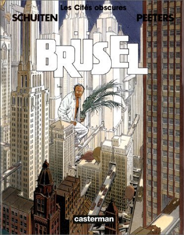 BRUSEL (LES CITES OBSCURE TOME 7)