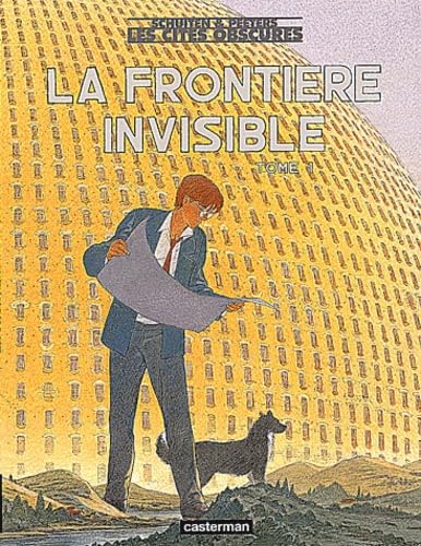 Stock image for Les Cits obscures: La Frontire invisible, tome 1 for sale by Ammareal