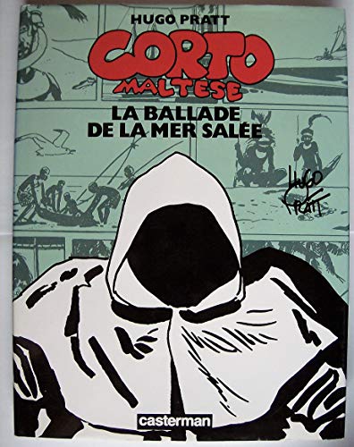 Stock image for Corto Maltese : La Ballade de la mer sale for sale by medimops