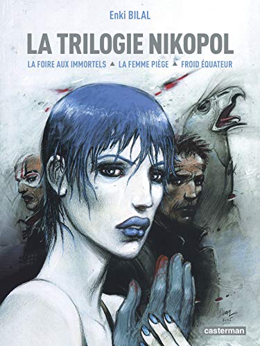 Stock image for La Trilogie Nikopol : Tome 1, La foire aux immortels ; Tome 2, La femme pige ; Tome 3, Froid quateur for sale by Revaluation Books