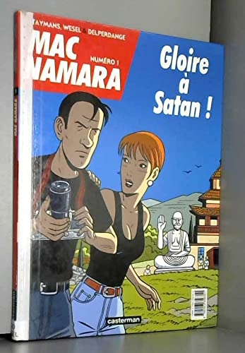 Beispielbild fr Mac Namara, tome 1 : Gloire  Satan ! zum Verkauf von Ammareal