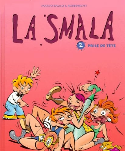 Beispielbild fr La Smala, tome 2 : Prise de tte zum Verkauf von Librairie Th  la page