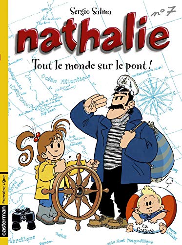 Stock image for Nathalie, tome 7 : Tout le monde sur le pont! for sale by Ammareal