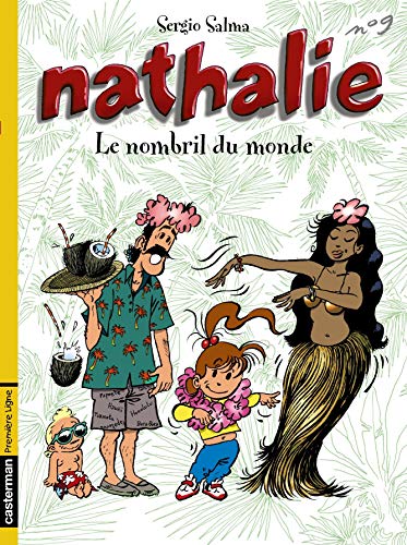 Stock image for Nathalie, tome 9 : Le nombril du monde for sale by Ammareal