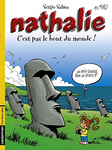 Stock image for Nathalie, tome 10 : C'est pas le bout du monde! for sale by Ammareal