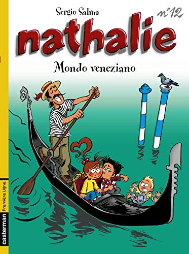 Stock image for Nathalie, tome 12 : Mondo Veneziano for sale by Ammareal