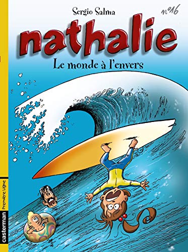 Beispielbild fr Nathalie, Tome 16 : Le monde  l'envers zum Verkauf von Ammareal