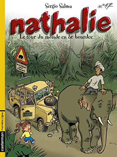 Stock image for Nathalie, Tome 17 : Le tour du monde en 80 bourdes for sale by Ammareal