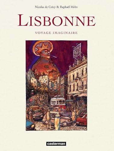 Beispielbild fr Lisbonne, Voyage Imaginaire zum Verkauf von RECYCLIVRE