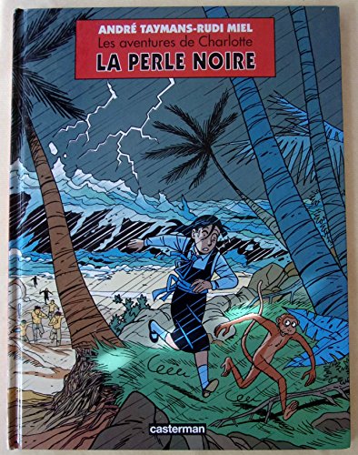 Beispielbild fr Les Aventures De Charlotte. Vol. 3. La Perle Noire zum Verkauf von RECYCLIVRE